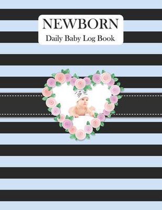 Newborn Daily Baby Log Book Enregistrer l'allaitement maternel, le temps de sommeil, l'alimentation, les couches, les activités et les fournitures du journal de merde Santé du Bébé