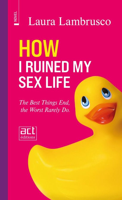How I ruined my sex lifeEbook