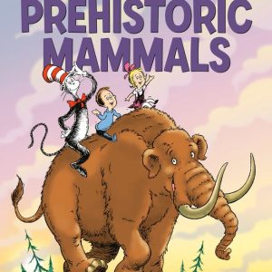 ISBN Once upon a Mastodon, Anglais, Couverture rigide, 48 pages All about Prehistoric Mammals ISBN Once upon a Mastodon, Anglais, Couverture rigide, 48 pages All about Prehistoric Mammals