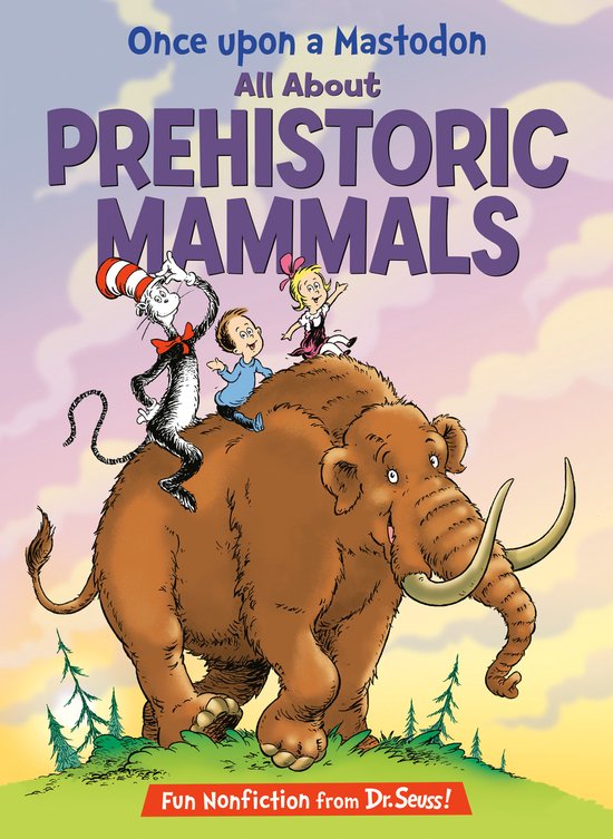 ISBN Once upon a Mastodon, Anglais, Couverture rigide, 48 pages All about Prehistoric Mammals
