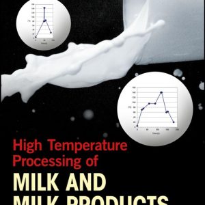 High Temperature Processing of Milk and Milk Products High Temperature Processing of Milk and Milk Products