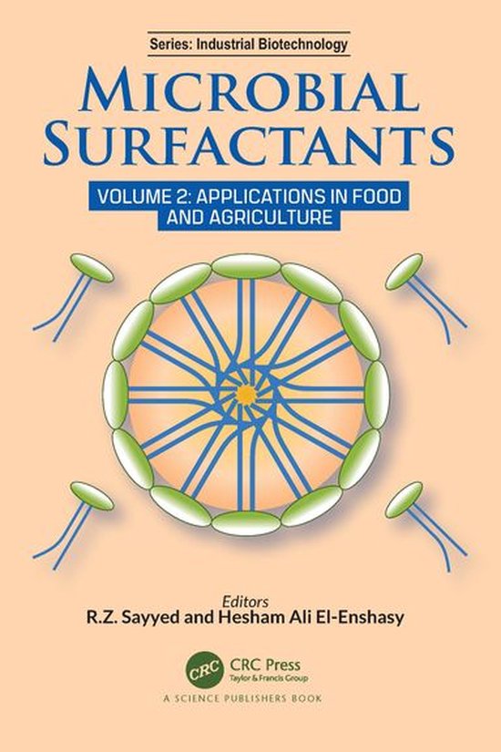 Industrial Biotechnology - Microbial SurfactantsEbook Volume 2: Applications in Food and Agriculture
