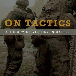 On TacticsEbook A Theory of Victory in Battle On TacticsEbook A Theory of Victory in Battle