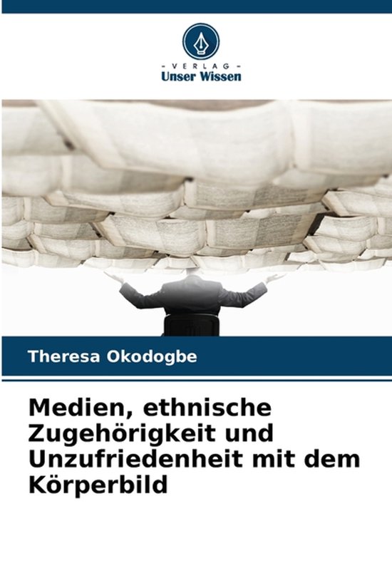 Medien, ethnische Zugehörigkeit und Unzufriedenheit mit dem Körperbild