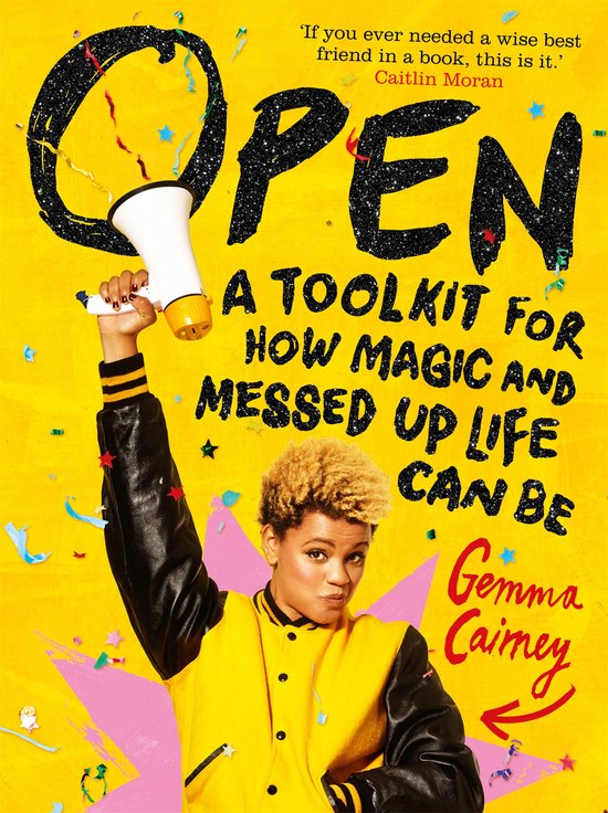 ISBN Open: A Toolkit for How Magic and Messed Up Life Can Be, Anglais, Couverture rigide, 320 pages A Toolkit for How Magic and Messed Up Life Can Be