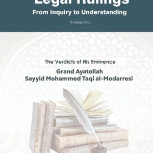 Legal Rulings: From Inquiry to Understanding- Legal Rulings De l&rsquo;enquête à la compréhension : la jurisprudence islamique
