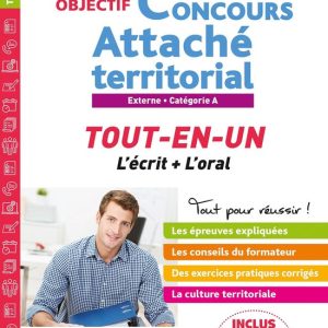 Objectif Concours 2022-2023 Attaché territorial (concours externe)Ebook Objectif Concours 2022-2023 Attaché territorial (concours externe)Ebook