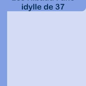 Les Ribaud : une idylle de 37Ebook Les Ribaud : une idylle de 37Ebook