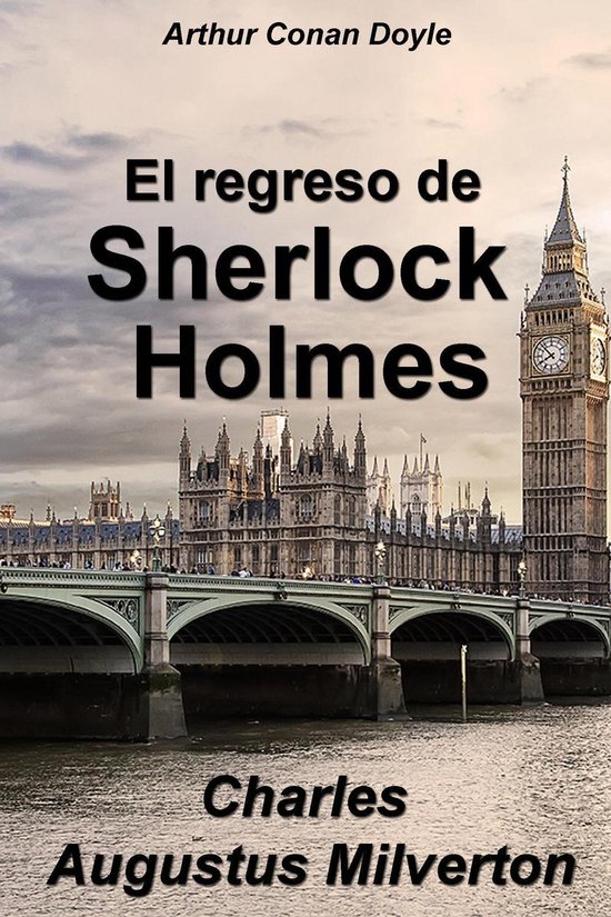 Las aventuras de Sherlock Holmes - Charles Augustus MilvertonEbook