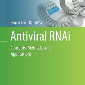 Methods in Molecular Biology721- Antiviral RNAi Concepts, Methods, and Applications Methods in Molecular Biology721- Antiviral RNAi Concepts, Methods, and Applications