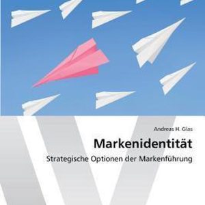 Markenidentität Options stratégiques de marquage Markenidentität Options stratégiques de marquage