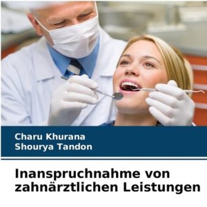 Inanspruchnahme von zahnärztlichen Leistungen Inanspruchnahme von zahnärztlichen Leistungen
