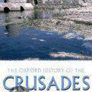 Oxford History Crusades P Oxford History Crusades P