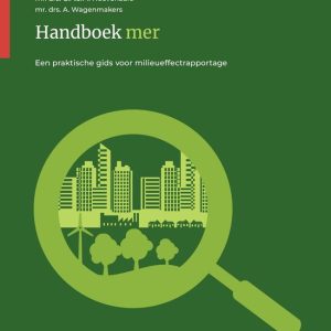 Handboek mer Een praktische gids voor milieueffectrapportage Handboek mer Een praktische gids voor milieueffectrapportage