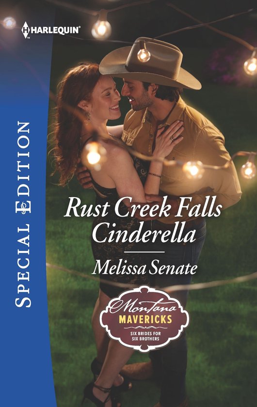 Montana Mavericks: Six Brides for Six Brothers 2 - Rust Creek Falls CinderellaEbook