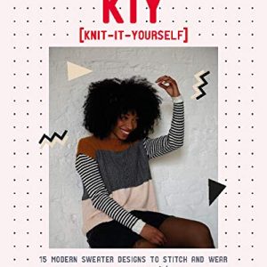 KIY: Knit it Yourself KIY: Knit it Yourself