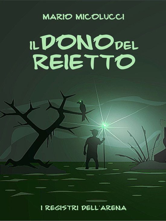 Il Dono Del ReiettoEbook