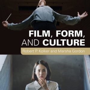 Film, Form, and Culture Film, Form, and Culture