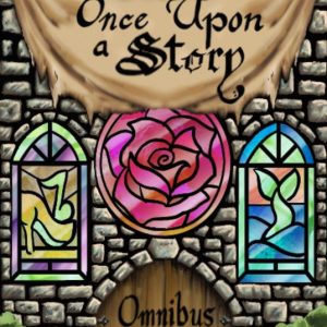 Once upon a Story – Once upon a Story Omnibus Volume 1Ebook Once upon a Story – Once upon a Story Omnibus Volume 1Ebook