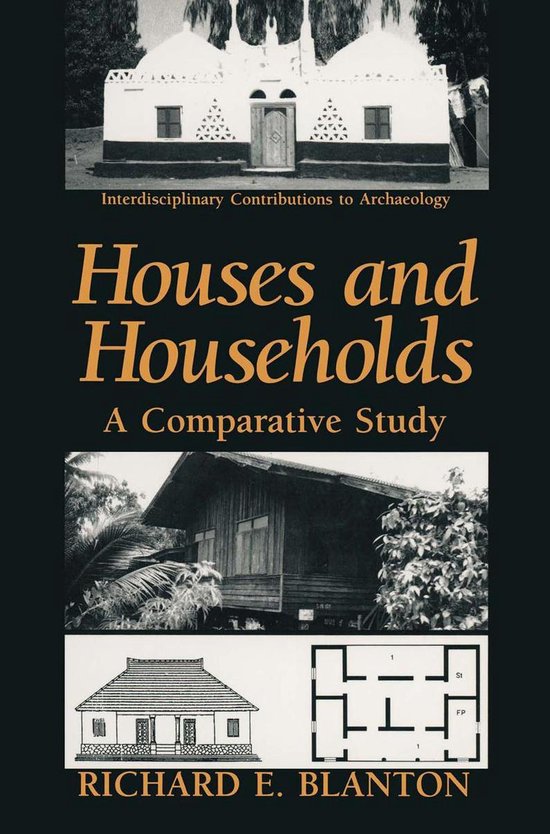 Interdisciplinary Contributions to Archaeology - Houses and HouseholdsEbook A Comparative Study