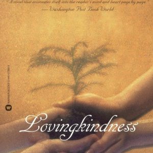 Lovingkindness Lovingkindness