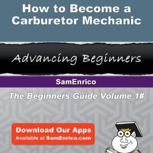 How to Become a Carburetor MechanicEbook How to Become a Carburetor Mechanic How to Become a Carburetor MechanicEbook How to Become a Carburetor Mechanic