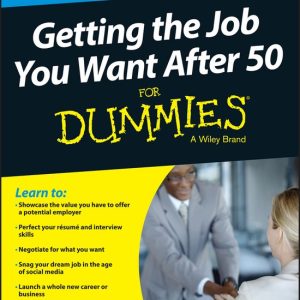 ISBN Getting the Job You Want After 50 For Dummies, Anglais, Livre broché, 360 pages ISBN Getting the Job You Want After 50 For Dummies, Anglais, Livre broché, 360 pages