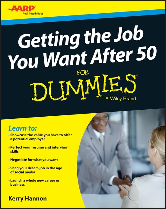ISBN Getting the Job You Want After 50 For Dummies, Anglais, Livre broché, 360 pages