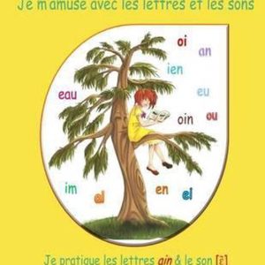 Je M’Amuse Avec Les Lettres Et Les Sons Je Pratique Les Lettres Ain Je M’Amuse Avec Les Lettres Et Les Sons Je Pratique Les Lettres Ain