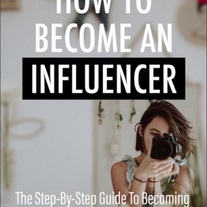 Influencer 1 – How To Become An InfluencerEbook Influencer, #1 Influencer 1 – How To Become An InfluencerEbook Influencer, #1