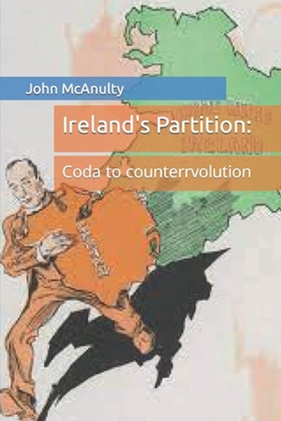 Ireland's Partition Coda pour contrer la révolution