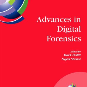 IFIP Advances in Information and Communication Technology194- Advances in Digital Forensics IFIP International Conference on Digital Forensics, National Center for Forensic Science, Orlando, Florida, February 13-16, 2005 IFIP Advances in Information and Communication Technology194- Advances in Digital Forensics IFIP International Conference on Digital Forensics, National Center for Forensic Science, Orlando, Florida, February 13-16, 2005