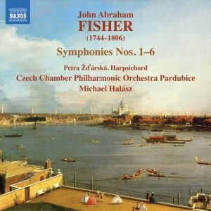 John Abraham Fisher: Symphonies Nos. 1-6 John Abraham Fisher: Symphonies Nos. 1-6