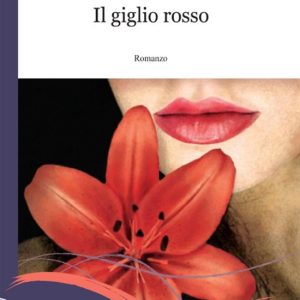 Il giglio rossoEbook Il giglio rossoEbook