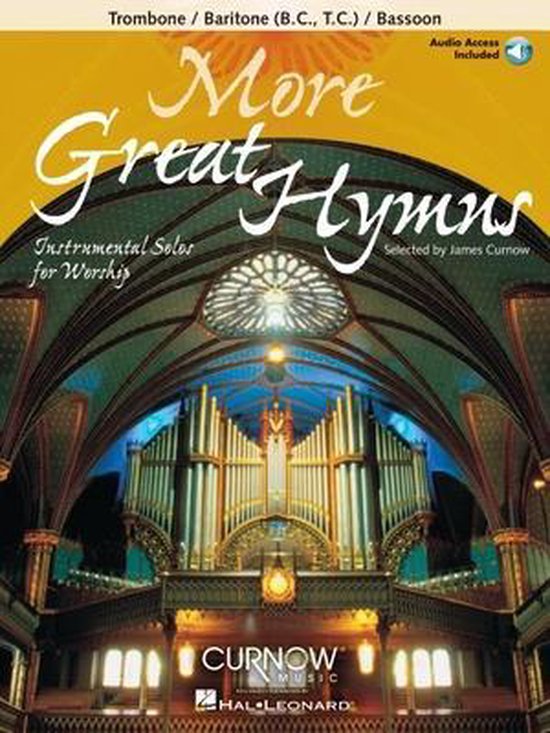 More Great Hymns: Bassoon/Trombone/Euphonium Bassoon/Trombone/euphonium - Includes Downloadable Audio
