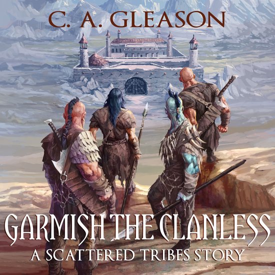 Garmish the ClanlessLivre audio Une Story de tribus dispersées