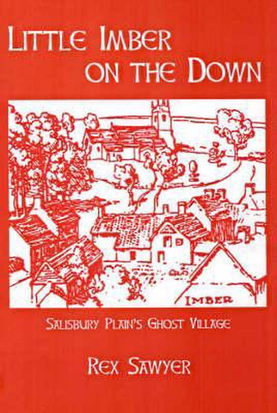 Little Imber on the Down Salisbury Plain's Ghost Village