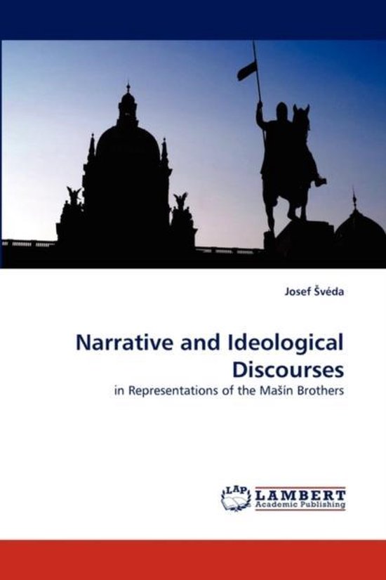Narrative and Ideological Discourses in Representations of the MaSín Brothers