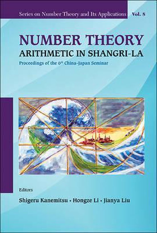 Number Theory: Arithmetic In Shangri-La Arithmetic in Shangri-La