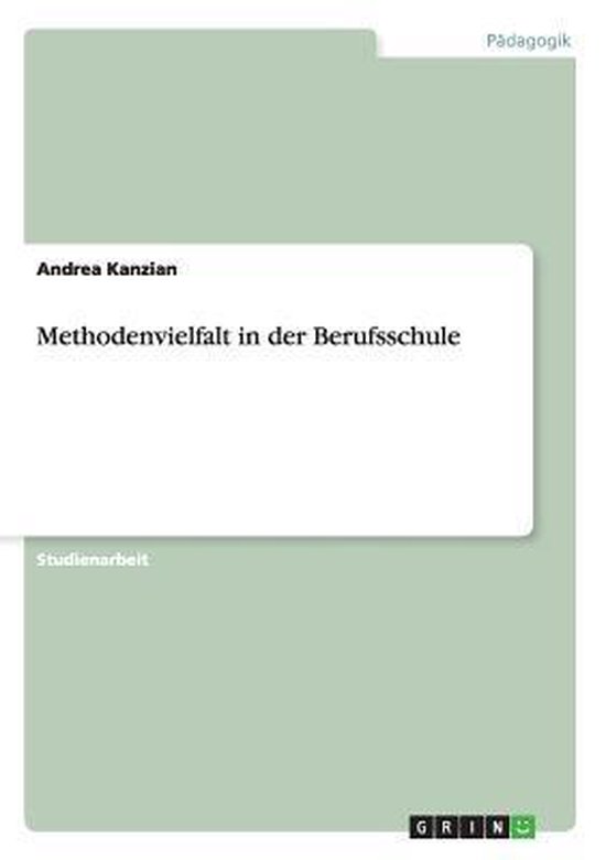 Methodenvielfalt in der Berufsschule
