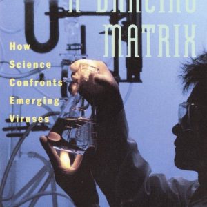 ISBN Dancing Matrix, Livre broché, 288 pages How Science Confronts Emerging Viruses