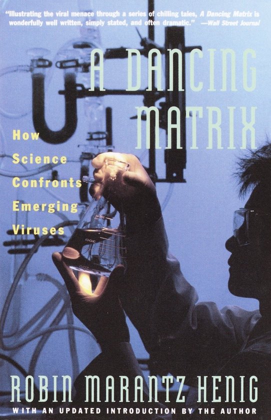 ISBN Dancing Matrix, Livre broché, 288 pages How Science Confronts Emerging Viruses