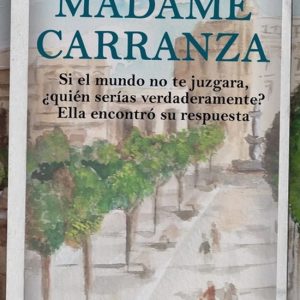 Madame Carranza Si el mundo no te juzgara, ¿quién serías verdaderamente? Ella encontró su respuesta