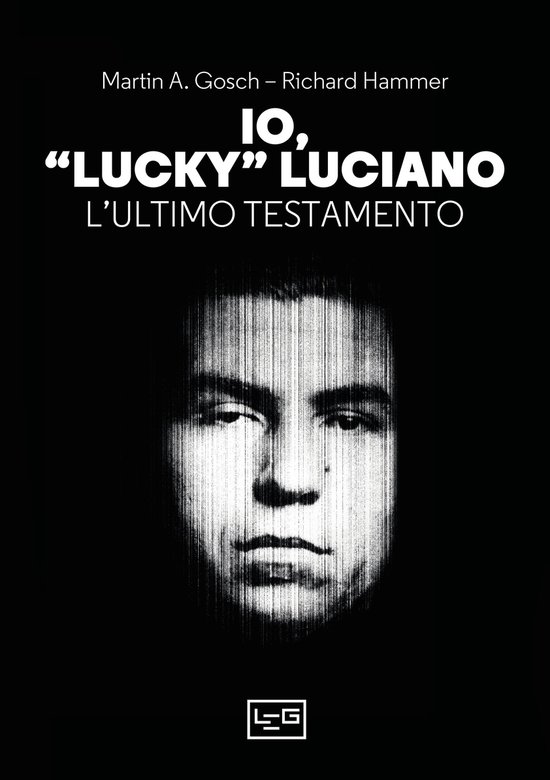 Io, "Lucky" LucianoEbook L'ultimo testamento