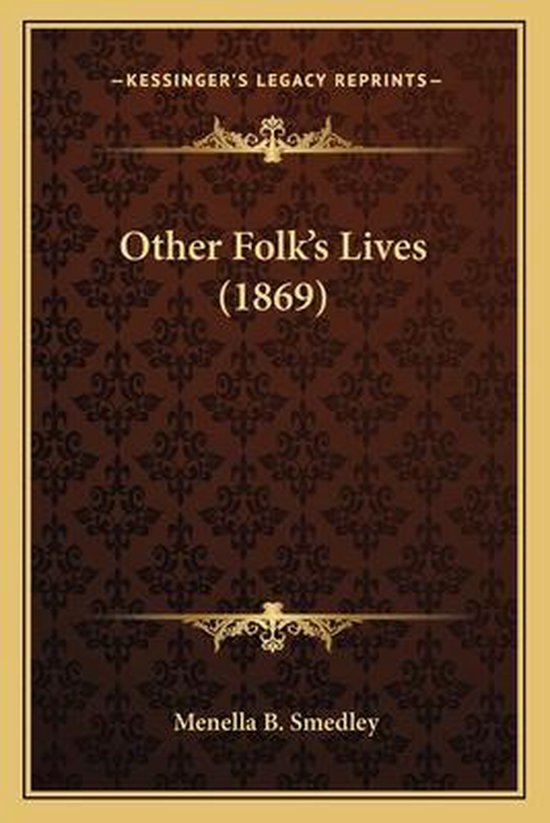 Other Folk's Lives (1869)
