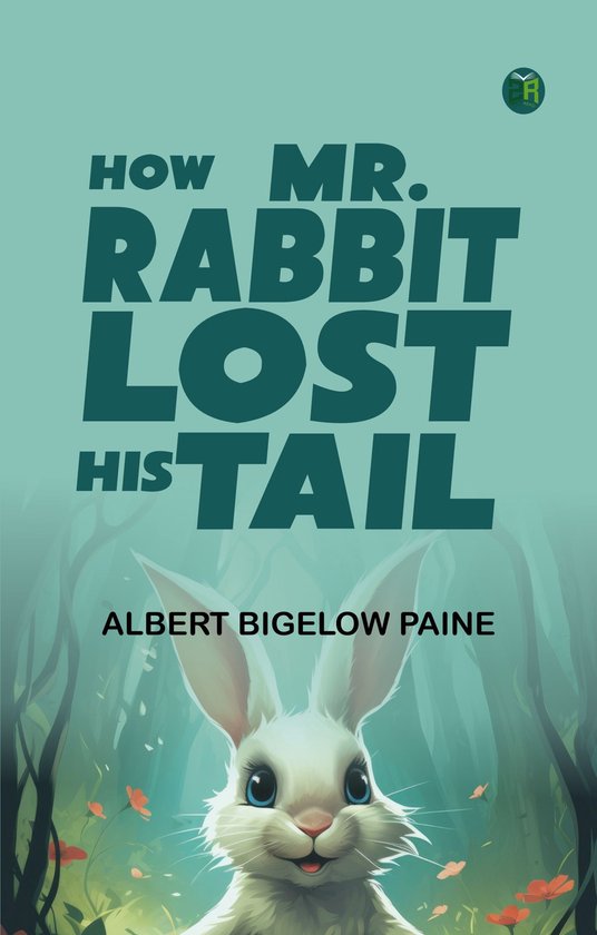 How Mr. Rabbit Lost his TailEbook