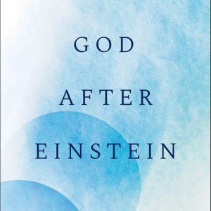 God after EinsteinEbook What’s Really Going On in the Universe? God after EinsteinEbook What’s Really Going On in the Universe?