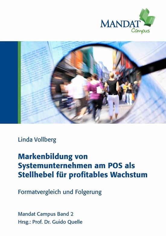 Markenbildung von Systemunternehmen am POS als Stellhebel für profitables Wachstum Formatvergleich und Folgerung