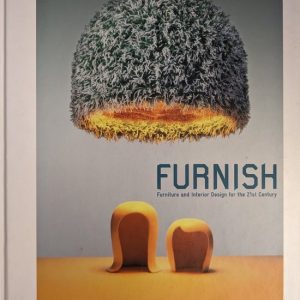 Furnish Furniture and Interior Design for the 21st Century Furnish Furniture and Interior Design for the 21st Century