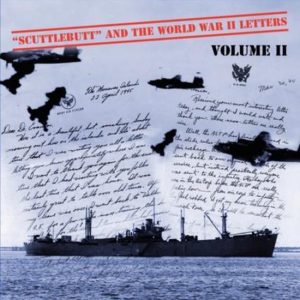 Luther College Goes to War Scuttlebutt and the World War II Letters. Volume II Luther College Goes to War Scuttlebutt and the World War II Letters. Volume II